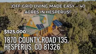 Charming Homsteader Dream Property + Additional building Opportunity Hesperus Colorado