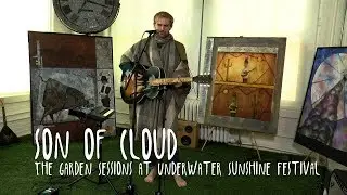 Garden Sessions: Son Of Cloud April 4th, 2019 Underwater Sunshine Festival