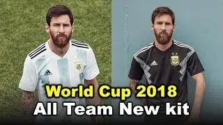 World Cup 2018 All Team  Home & Away Kit .