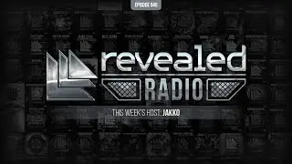 Revealed Radio 045 - Hosted by JAKKO