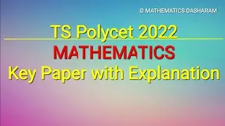 TS Polycet 2022||Mathematics||Key with Explanation