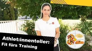 Powerfood f&uuml;r dein Training 💥Athlet:innenteller erkl&auml;rt 🥗 | move.it &ndash; start moving now 💪✨