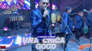 Una Chica Good - Grupo Branly