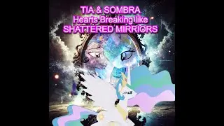 Celestia & Sombra  