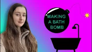 MAKING A BATH BOMB