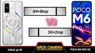 Полное сравнение Infinix GT 30 и Poco M6 Pro 5G.