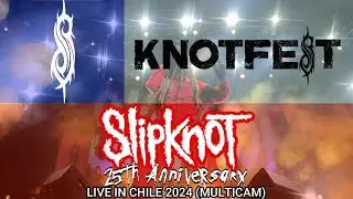 Slipknot Live Chile 2024 MULTICAM