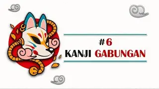 Cara SERU!! Belajar KANJI GABUNGAN!! #magiesensei