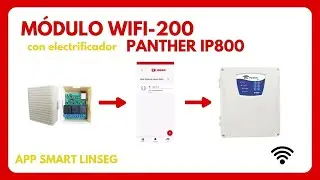Configuración del Módulo Linseg WIFI-200 con electrificador Panther IP800 ✌️📲