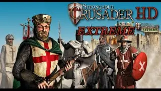Stronghold Crusader Extreme _ Mission 1.Look  Out | Mission 2.Bird in Flight | Mission 3.Fury Bay