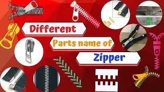 Zipper Types ।। Different Parts of Zipper and their Functions
