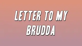 21 Savage - letter to my brudda (Lyrics)