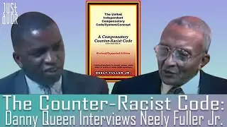 Mr. Neely Fuller, Jr. on Color Me Poetry w/ Danny Queen Explains the Counter-Racist Code