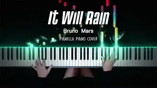 Bruno Mars - It Will Rain | Piano Cover by Pianella Piano