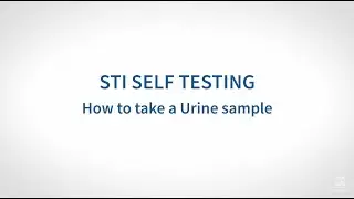 STI Self Testing Instruction Video - Urine