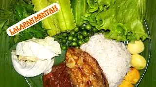 MAKAN LALAPAN MENTAH ITU ENAK COEL SAMBEL TERASI MUKBANG