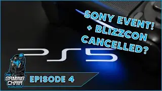 Playstation Event, Blizzcon Cancelled 2020, and New WoW Shadowlands - The Gaming Chair (Ep.4)
