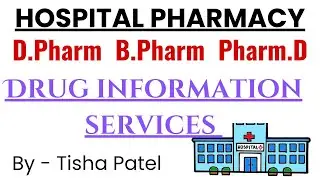DRUG INFORMATION SERVICE| DRUG INFORMATION CENTER| B PHARM| PHARM D| D PHARM| Professor of pharmacy