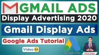Gmail Ads Tutorial | Gmail Ads Google Display Ads | Google Ads Gmail Campaign | Gmail Ads in Hindi