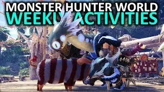 Monster Hunter World Tips - Weekly Activities ( Wiggler Head Week )