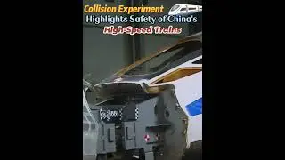 Collision experiment highlights safety of China's high-speed trains#chinatiktok2023 #train#safe