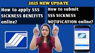How to apply SSS Sickness Notification and Sickness Benefits online in 2025?
