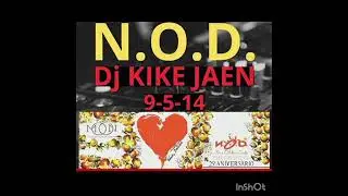 DISCOTECA N.O.D. Dj KIKE JAEN 09-05-2014 25 Aniversario Sala MOON Directo Habla KiKe Jaen & Clemente