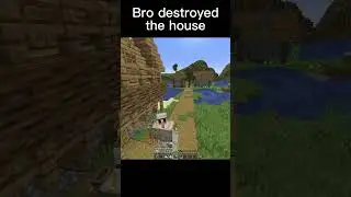 Bro destroyed the house #shorts #minecraft