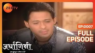 EP 7Ardhagini ek Khoobsurat Jeevan Saathi - Индийское телешоу хинди - Же ТВ
