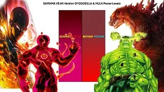 SAITAMA VS All Version of GODZILLA & HULK Power Levels