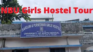 #loveyourself NBU Girls Hostel/Girls Hostel Tour/University of North Bengal/NBU/Girls Hostel