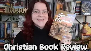 Tea With Elephants by Robin Jones Gunn || Christian Book Review