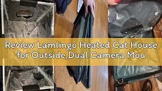 Review Lamlingo Heated Cat House for Outside,Dual Camera Mounts,100% Weatherproof & Extremely Insula