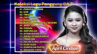 APRIL CIREBON DANGDUT AKADEMY 7 | KOLEKSI LAGU PANGGUNG APRIL |  FULL ALBUM APRIL DA7 TERBARU 2025