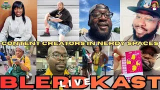 Moana Nui & Blerdography Present Blerdkast LIVE: Content Creators in Nerdy Spaces