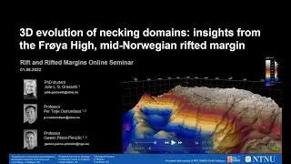 49.1 Julie Gresseth - 3D Evolution of necking domains: the Froya High, mid-Norwegian rifted margin