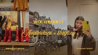 VLOG EPISODIO 5: Amsterdam + tips para encontrar prendas iconic en tiendas vintage