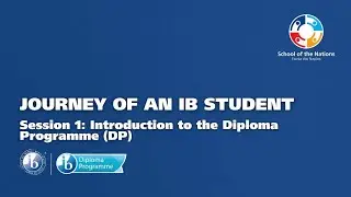 Journey of an IB Student: Introduction Session