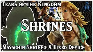 Master The Mayachin Shrine Puzzle: A Fixed Device Solution - TOTK Shrines
