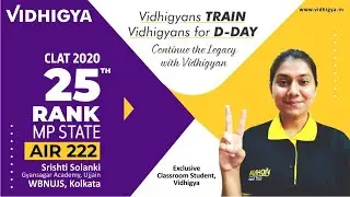 Vidhigyans Train Vidhigyans - CLAT 2020 Topper - Shrishti Solanki - AIR-222, MP State Rank 25