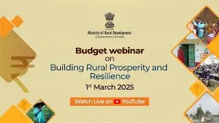 Budget webinar on Building Rural Prosperity and Resilience