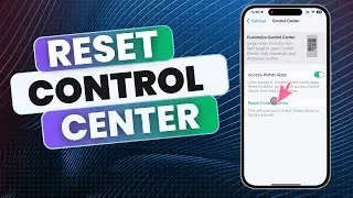 How to Reset Control Center Layout to Default on iPhone iOS 18.1