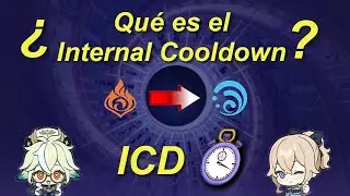 &iquest;Qu&eacute; es el ICD? | Internal Cooldown Explicado | Genshin Impact