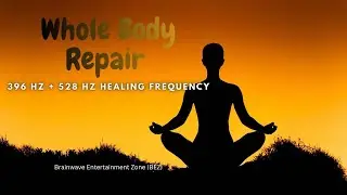 Powerful 396 Hz + 528 Hz Healing Frequency | Whole Body Regeneration | Deep Pain Relief Frequency