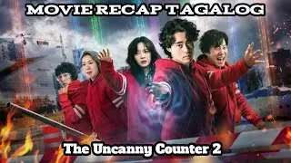 Movie Recap Tagalog| The Uncanny Counter 2 | JmFyang Ph Live Update