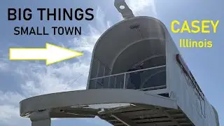Casey Illinois | Exploring the World&rsquo;s Largest & Biggest &ldquo;Big Things in a Small Town&rdquo;
