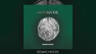 Revanchistas - De buena madera (Full Album)
