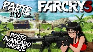 INVADINDO POSTOS AVAN&Ccedil;ADOS - Far Cry 3 (2012) Legendado PT/BR - #parte10