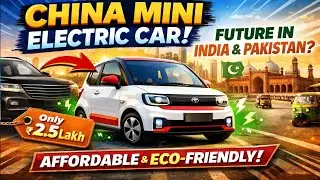China Mini Electric Car | Small EV That Can Change the Future of City Transport