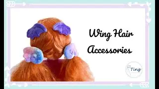 DIY Wing Hair Accessories |【FREE PATTERN】| Angel Hair Ties & Bat Hair Clips| Halloween DIY | 制作翅膀发饰